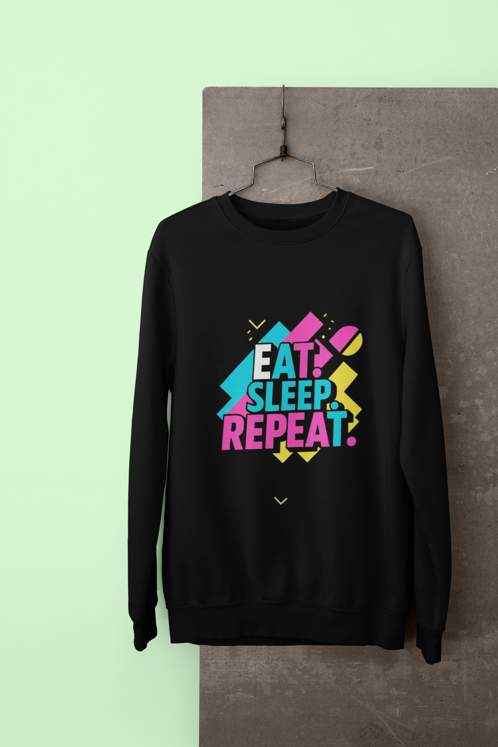 Colorful Motivational Sweatshirt - Eat, Sleep, Repeat, Casual Gift, Fitness Apparel, Self-Care Reminder, Everyday Comfort