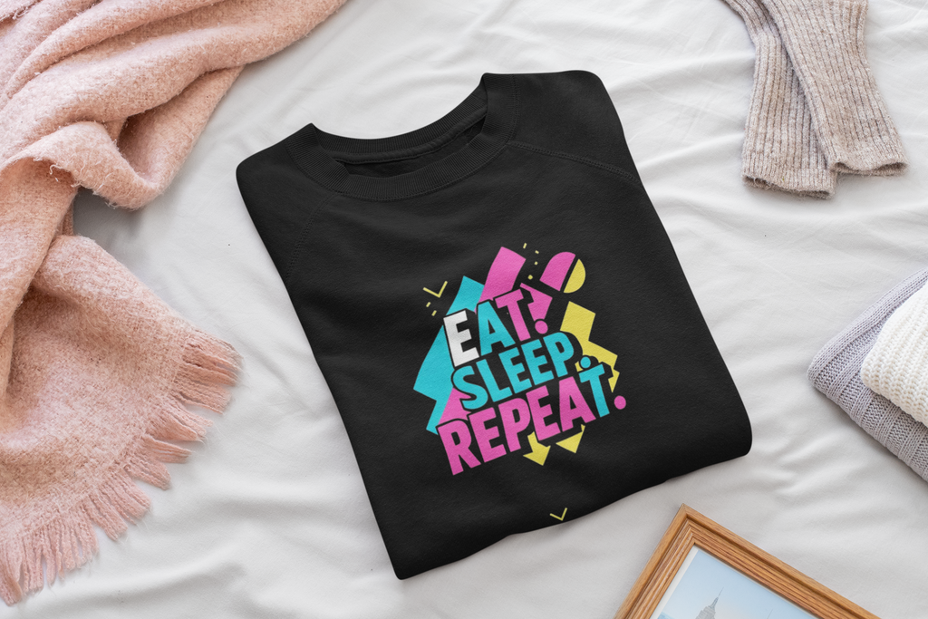 Colorful Motivational Sweatshirt - Eat, Sleep, Repeat, Casual Gift, Fitness Apparel, Self-Care Reminder, Everyday Comfort
